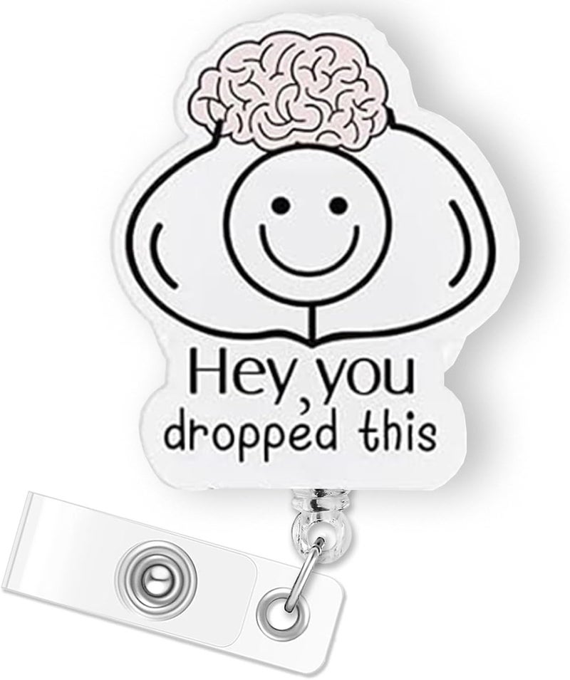 Bydevia Hey You Dropped This Badge Reel Retractable, Funny Neurology Brain Badge Reel, Neuro Nurse Badge Clip, Funny Neurologist Gift, Neuroscience ID Badge Holder with Alligator Clip & 24” Durable Nylon Cord - Image 1